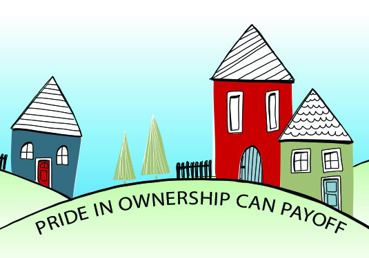Pride in Ownership Can Pay Off