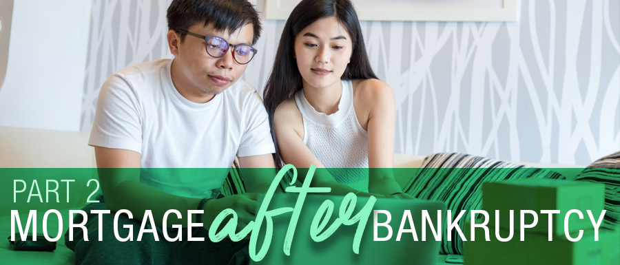 Mortgage after bankruptcy part 2